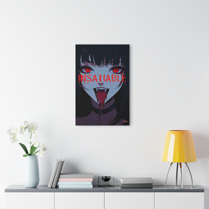 An acrylic wall art piece featuring an anime-style female portrait with red eyes, fangs, and the word INSATIABLE.