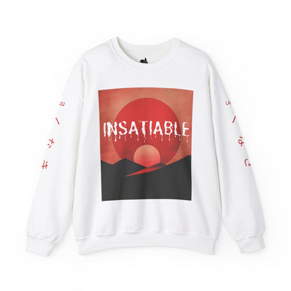 Insatiable Crewneck Sweatshirt