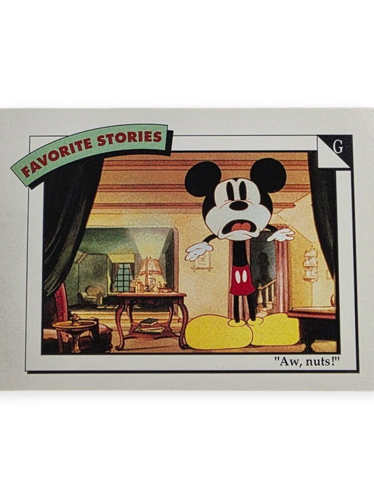 Mickey Mouse trading card with "FAVORITE STORIES" banner and text "'Aw, nuts!'" in an interior room scene.