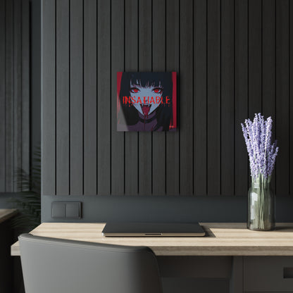 "INSATIABLE" acrylic wall art featuring an anime girl with red eyes and fangs, hanging on a dark slat wall.