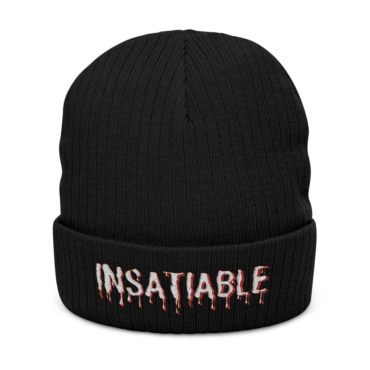 Black cuffed beanie with embroidered white dripping text that reads INSATIABLE.